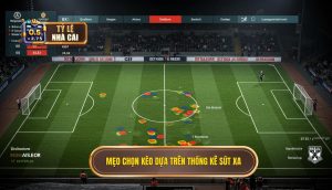 Mẹo chọn kèo dựa trên thống kê sút xa
